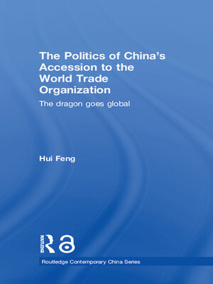 cover image of The Politics of China's Accession to the World Trade Organization